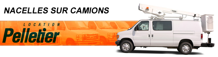 Nacelles sur Camion en location chez Location Pelletier